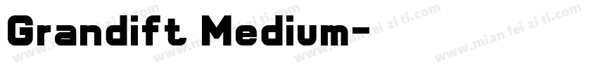 Grandift Medium字体转换
